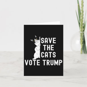 Tarjeta Salva A Los Gatos Vota Trump Divertido Humor De Ga