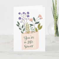 Salvar la vida gracias a Card Floral