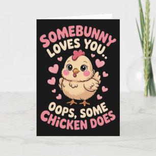 Tarjeta San Valentín Divertido Pollo Lindo Alguien Te Ama 