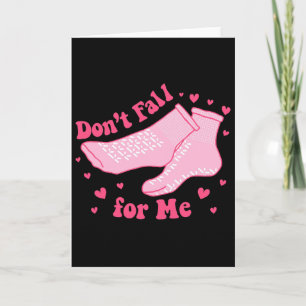 Tarjeta San Valentín pase lo que pase no te enamores de mí