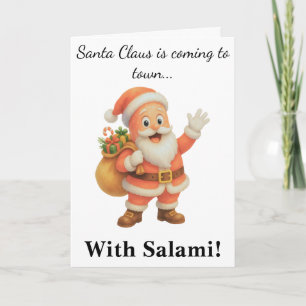 Tarjeta Santa Claus viene a la ciudad.. ¡Con Salami!