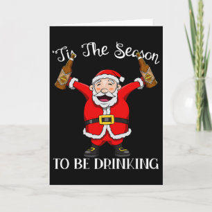 Tarjeta Santa Con Cerveza Es La Temporada Para Divertirse