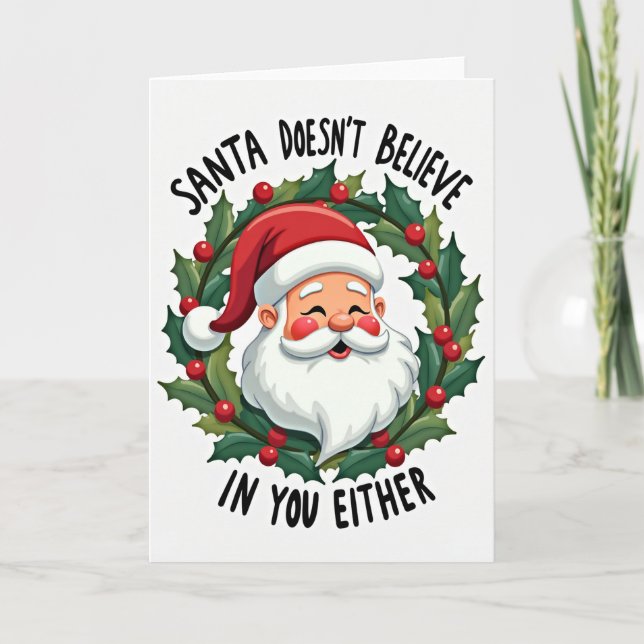 Tarjeta Santa Does Not Believe In You Either (Anverso)