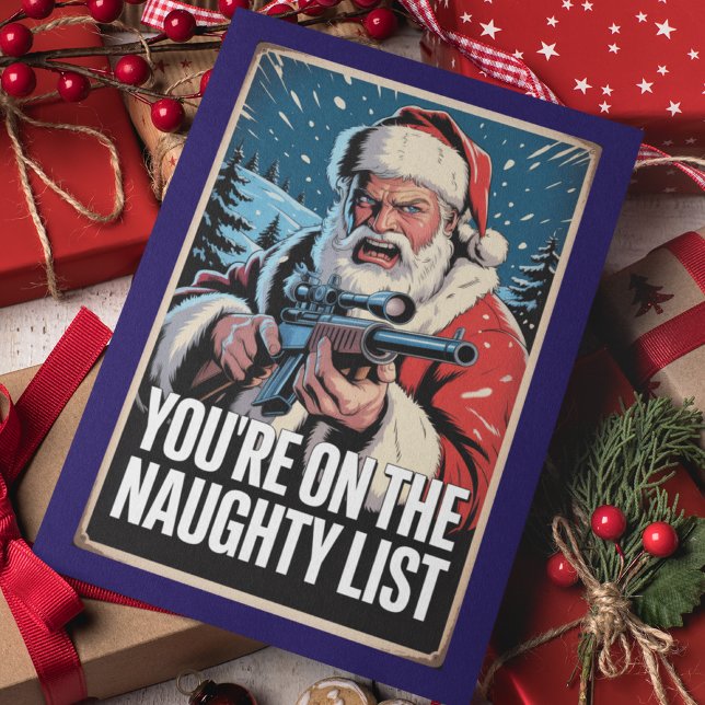 Tarjeta Santa Gun You're On The Naughty List 2nd Amendment (Subido por el creador)