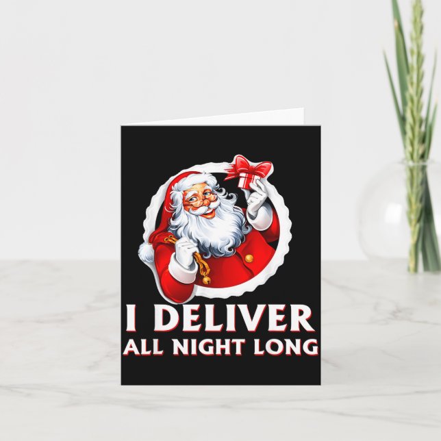 Tarjeta Santa I Deliver All Night Long Funny Christmas Gif (Anverso)