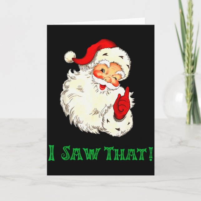 Tarjeta Santa I Saw That Funny Christmas Santa's Watching  (Anverso)