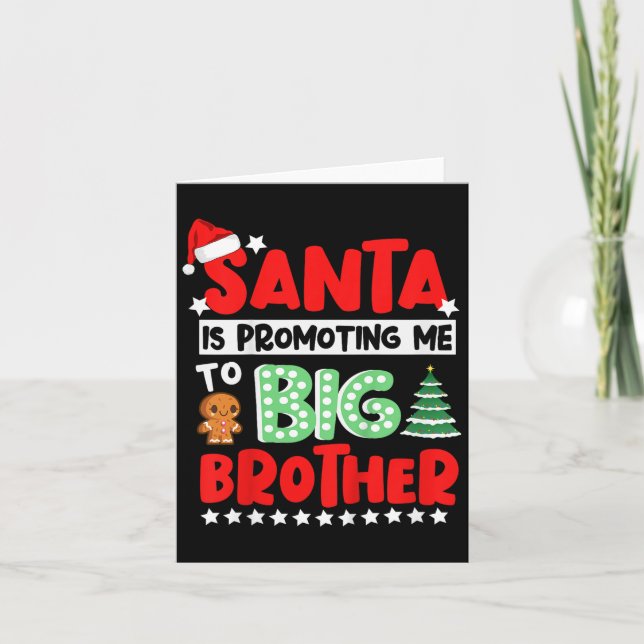 Tarjeta Santa Is Promoting Me To Big Brother Christmas  (Anverso)