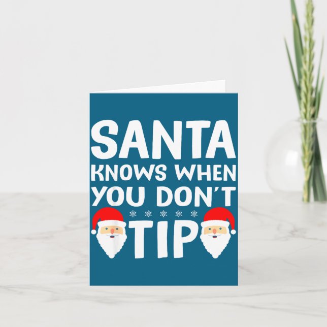 Tarjeta Santa Knows When You Don't Tip Server Squad Santa  (Anverso)