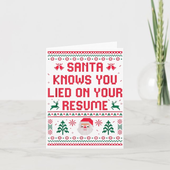 Tarjeta Santa Knows You Lied On Your Resume Funny Office C (Anverso)