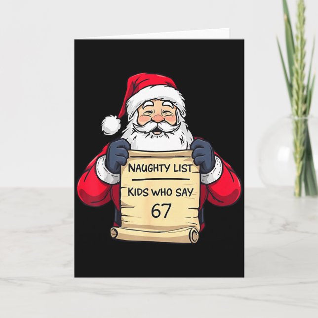 Tarjeta Santa Naughty List Kids Who Say 67 - Six Seven Chr (Anverso)
