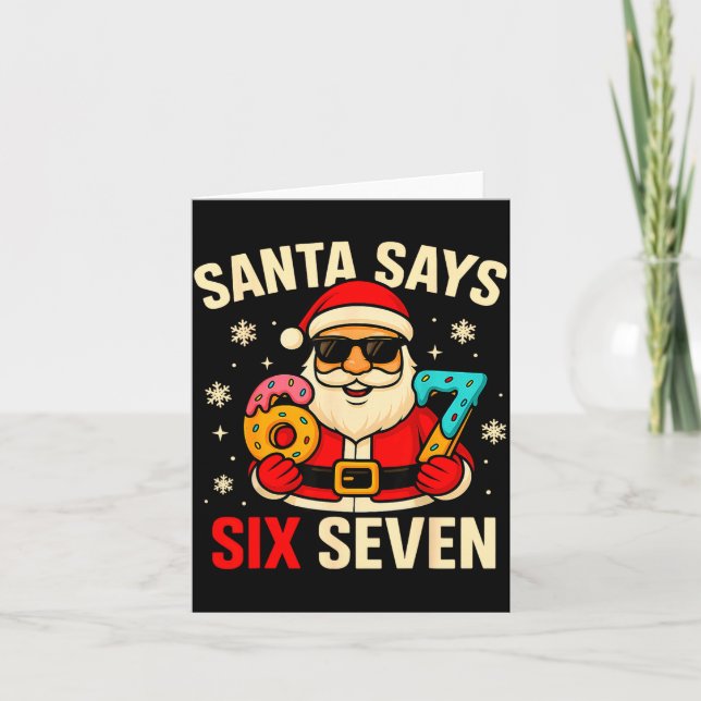 Tarjeta Santa Says Six Seven Funny 67 Meme Christmas Boys  (Anverso)