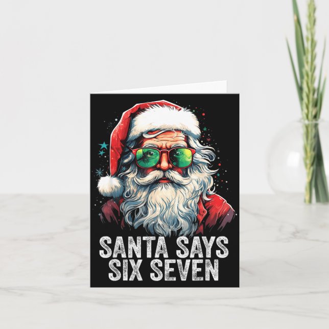 Tarjeta Santa Says Six Seven Funny Christmas 67 Meme Santa (Anverso)