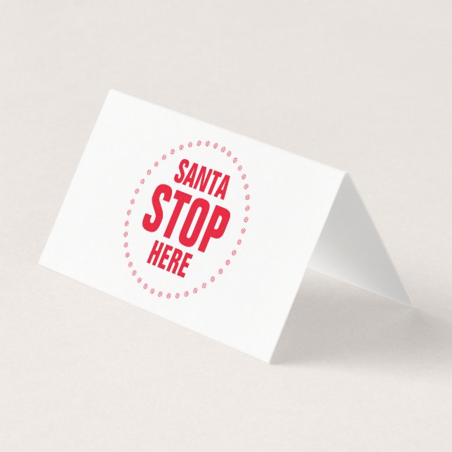 Tarjeta Santa Stop Here rojo blanco lindo signo divertido (Anverso)