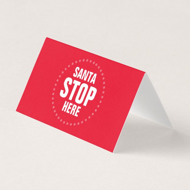 Tarjeta Santa Stop Here rojo blanco lindo signo divertido (Anverso)