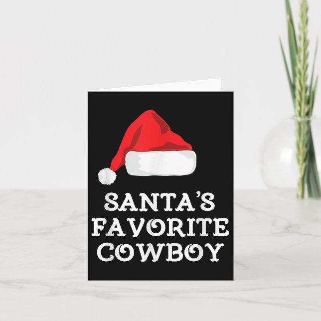 Tarjeta Santa's Favorite Cowboy Christmas Hat Funny Xmas  (Anverso)