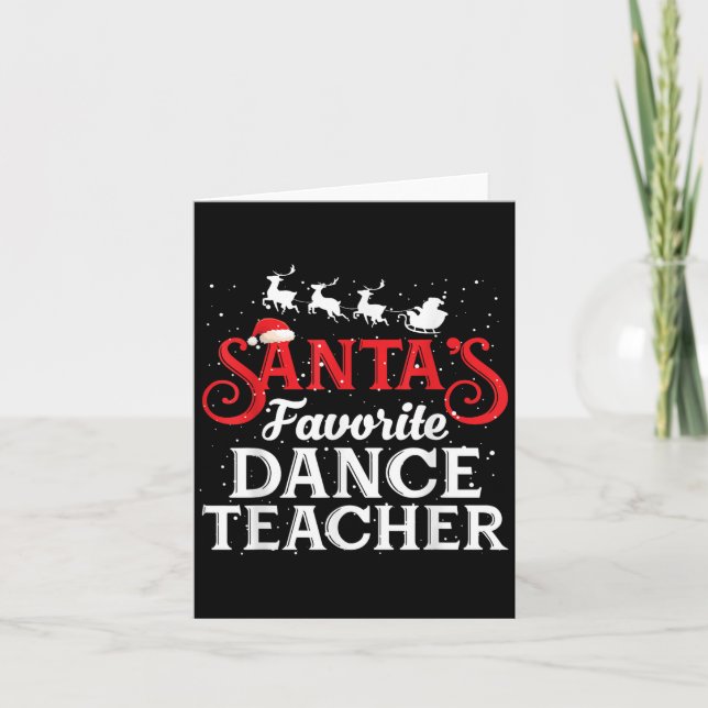 Tarjeta Santa's Favorite Dance Teacher Funny Christmas Men (Anverso)
