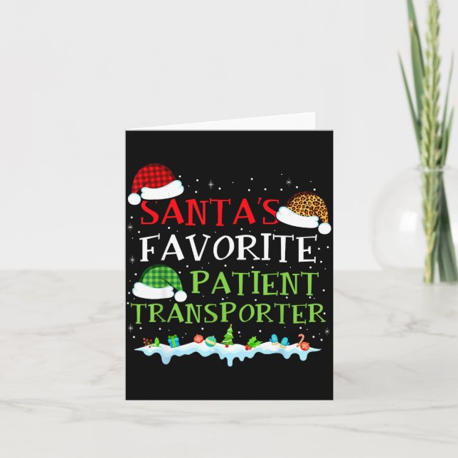 Tarjeta Santa's Favorite Patient Transrter Fun Christmas  (Anverso)