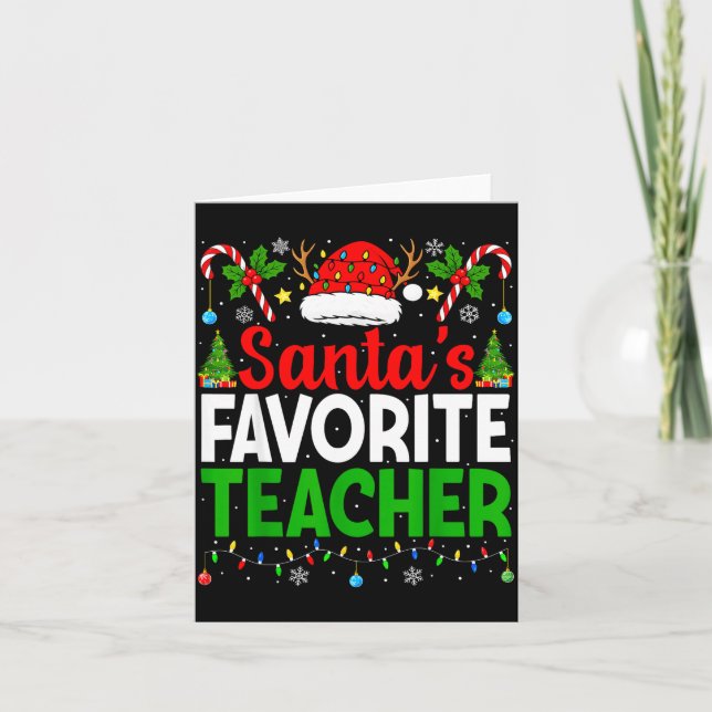 Tarjeta Santa's Favorite Teachers Christmas Funny Christma (Anverso)