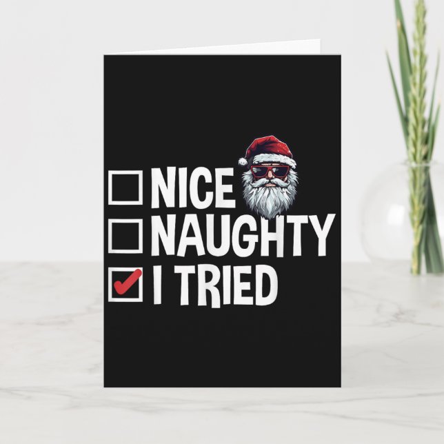Tarjeta Santa's Naughty Or Nice List I Tried Christmas  (Anverso)