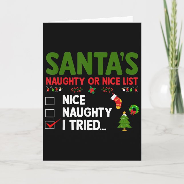 Tarjeta Santa's Naughty Or Nice List I Tried Christmas  (Anverso)