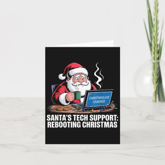 Tarjeta Santa's Tech Suprt_ Rebooting Christmas Funny  (Anverso)