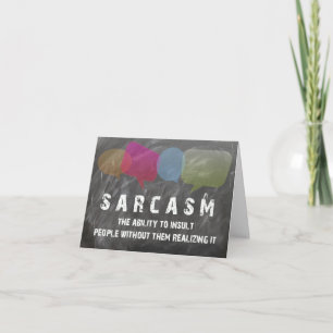 Tarjeta Sarcasm BLANK INSIDE - solicitud especial