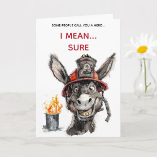 Tarjeta Sarcastic Firefighter Jackass Birthday Card