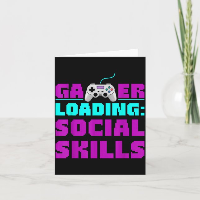 Tarjeta Sarcastic Gamer Loading Social Skills Funny Video  (Anverso)