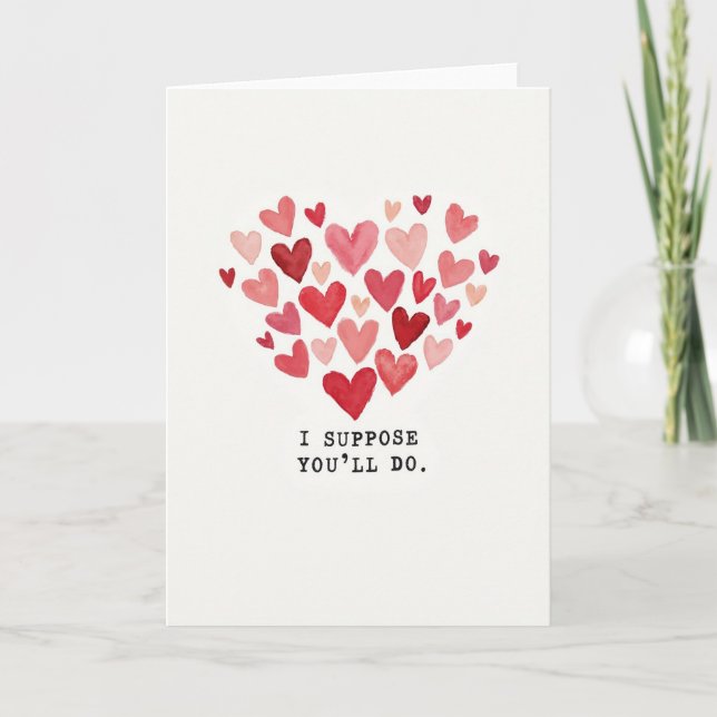 Tarjeta Sarcastic Youll Do Love Card (Anverso)