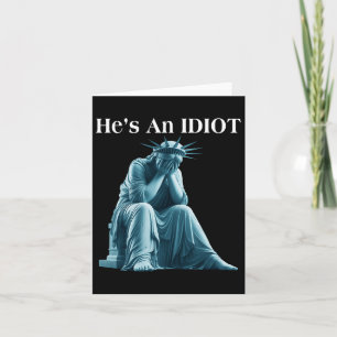 Tarjeta Sarcástico Anti-Trump Es Una Estatua Idiota De Lib