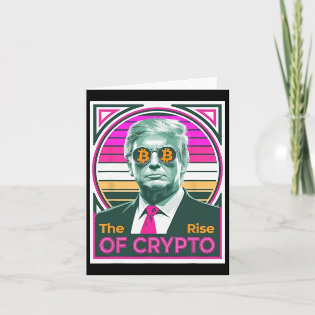 Tarjeta Sarcástico Trump El Auge De Cripto Rey Bitcoin Com (Anverso)