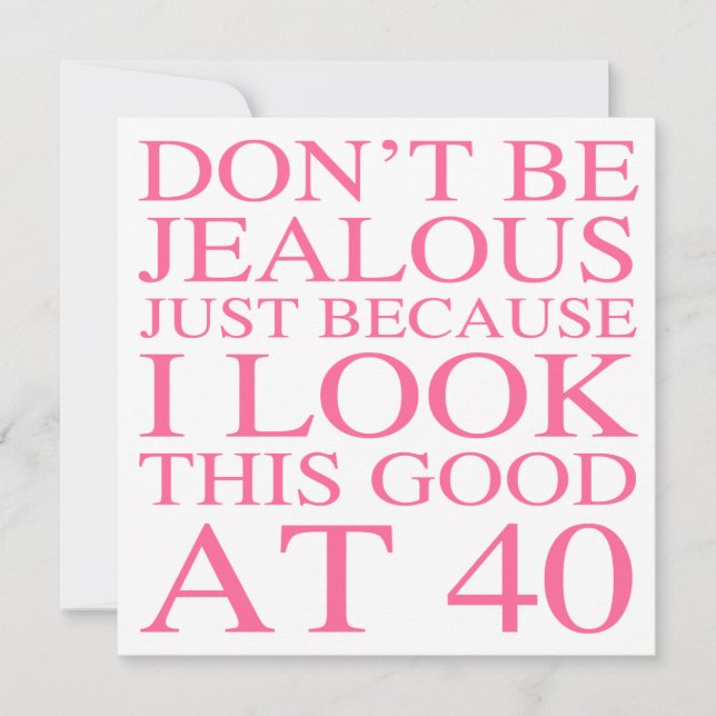 Tarjeta Sassy 40 cumpleaños para las mujeres (Anverso)