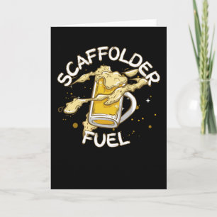 Tarjeta Scaffolder Fuel Beer Lover Beer Scaffolding