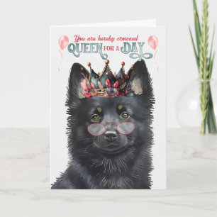 Tarjeta Schipperke Dog Queen Day Funny Cumpleaños