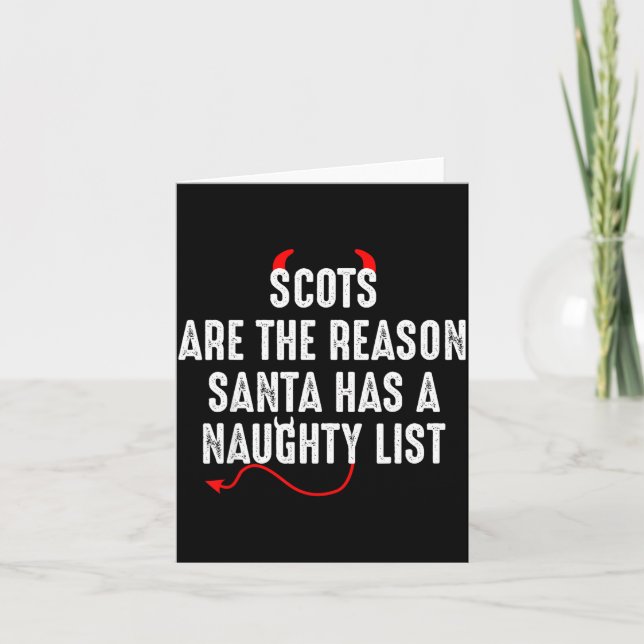 Tarjeta Scots Are The Reason Santa Has A Naughty List  (Anverso)