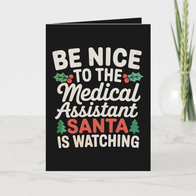 Tarjeta Sé Amable Con El Asistente Médico Santa Está Obser (Anverso)