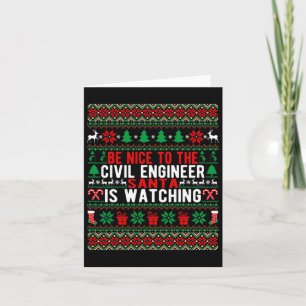 Tarjeta Sé Amable Con El Ingeniero Civil Santa Está Observ