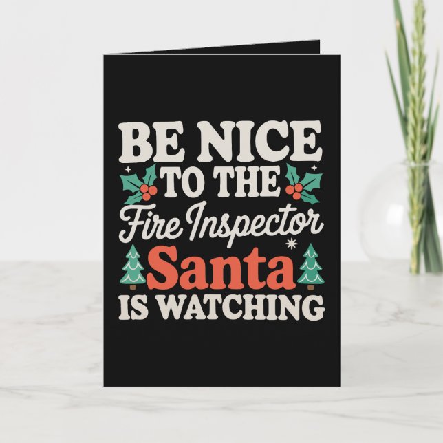 Tarjeta Sé Amable Con El Inspector De Incendios Santa Está (Anverso)