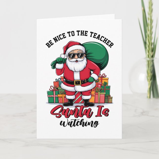 Tarjeta Sé Amable Con El Profesor Santa Está Mirando (Anverso)