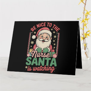 Tarjeta Sé Amable Con La Enfermera Santa Está Observando N