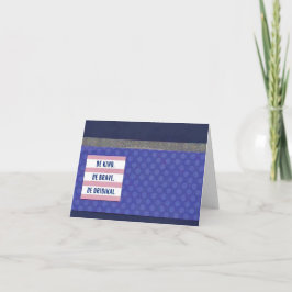 Tarjeta Sé Amable. Ser valiente 4" x 5,6"