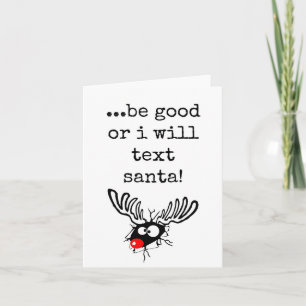 Tarjeta Sé bueno o enviaré un mensaje de texto a Santa, ta