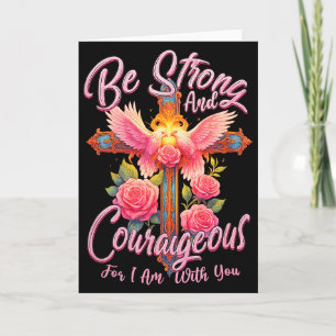 Tarjeta Sé fuerte y valiente porque yo estoy contigo Ángel