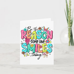 Tarjeta Sé La Razón Por La Que Alguien Sonríe Hoy Salud Me