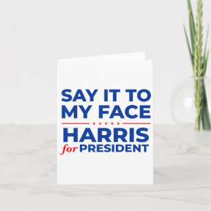Tarjeta Se lo digo en mi cara Kamala Harris Presidenta 202