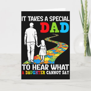 Tarjeta Se necesita un papá especial para escuchar lo que 