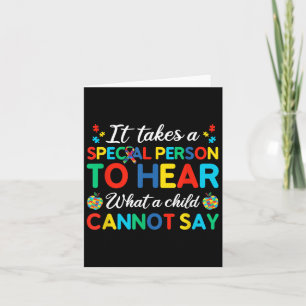 Tarjeta Se necesita una persona especial para escuchar lo