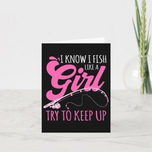 Tarjeta Sé Que Pesco Como Una Pescadora Chica Pescando Reg