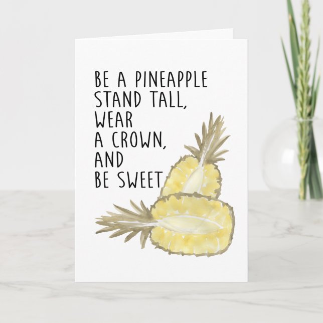 Tarjeta Sé una piña, hazte una corona y sé dulce (Anverso)