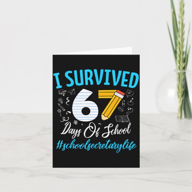 Tarjeta Secretary Survived 67 Days Of School Humor Design  (Anverso)